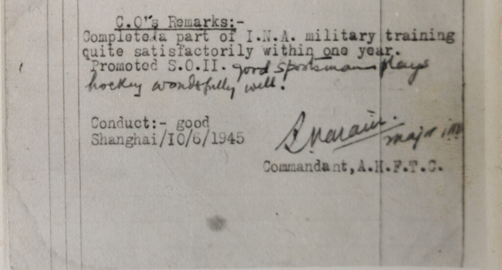 Detail of the commanding officer’s remarks in Arjan Singh’s complete INA service record, dated Shanghai, 10 June 1945.